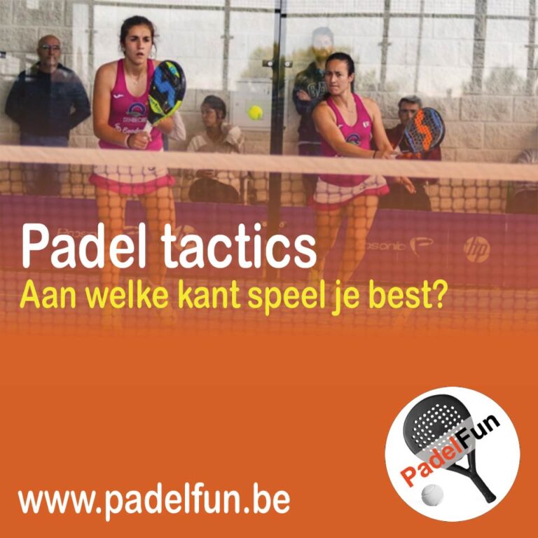 Aan welke kant speel je best in padel?