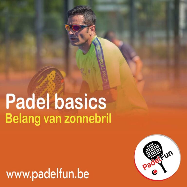 Het belang van padel te spelen met een bril