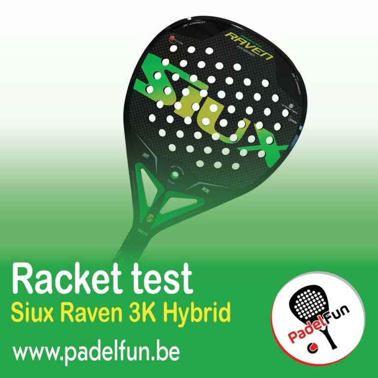 Racket test – Beoordeling Siux Raven 3K Hybrid padel racket