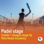 Padelspeler die padelstage volgt op Rafa Nadal Academy